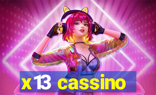 x13 cassino